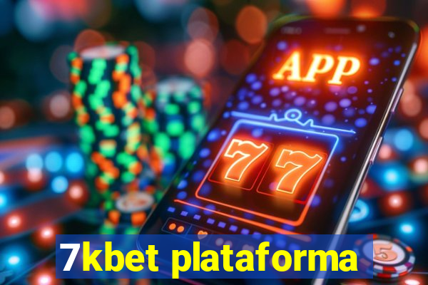 7kbet plataforma